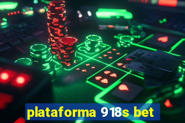 plataforma 918s bet